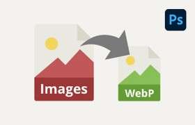 WebPShop：让PS支持打开WebP格式图片