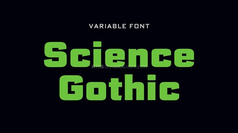 Science Gothic 开源可变字体，免费可商用