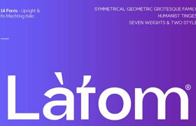 Latom Grotesque 高端品牌英文字体完整版